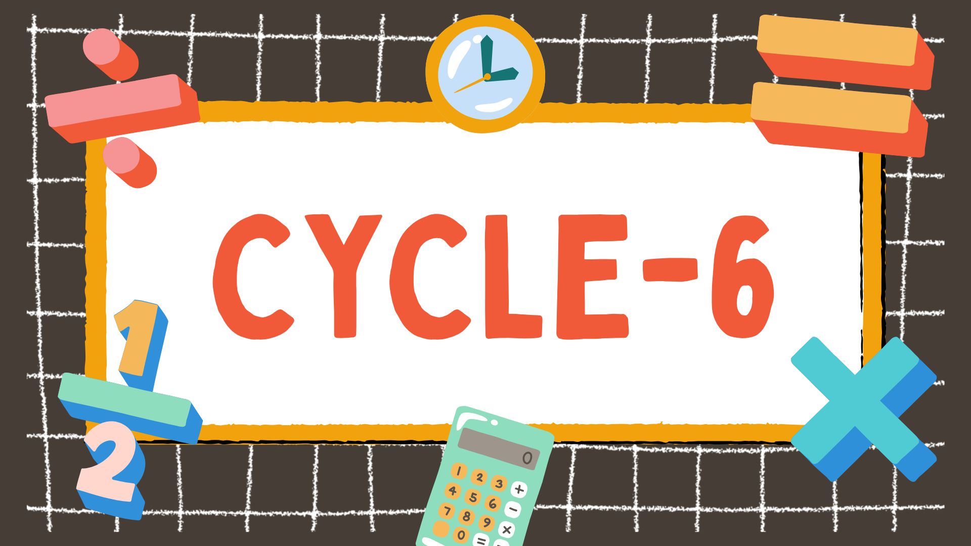 Cycle 6